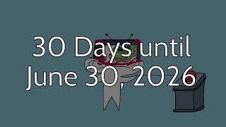 30 Days until June 30, 2026!