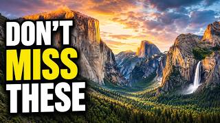 Planning Yosemite? Here’s What You Shouldn’t Miss