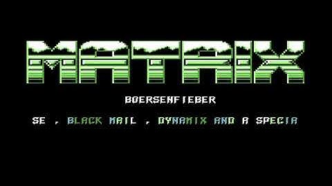 Matrix  Intro 4 ! Commodore 64 (C64)
