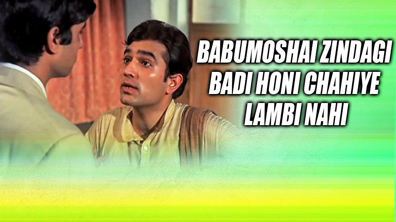Babumoshai Zindagi Badi Honi Chahiye Lambi Nahin  Rajesh Khanna Best Dialogue  Anand 1971 Movie