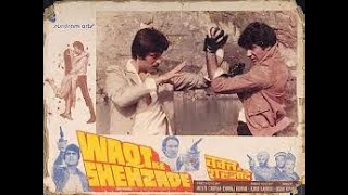 Waqt Ke Shehzade - 1982 - Very Rare Movie - Deepak Parasar, Rati Agnihotry, Shakti Kapoor, Dheeraj