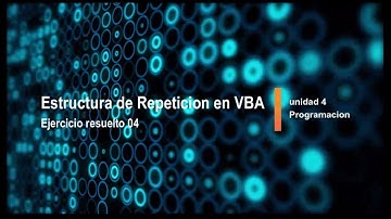 estructuras de repeticion en VBA - ejercicio 04
