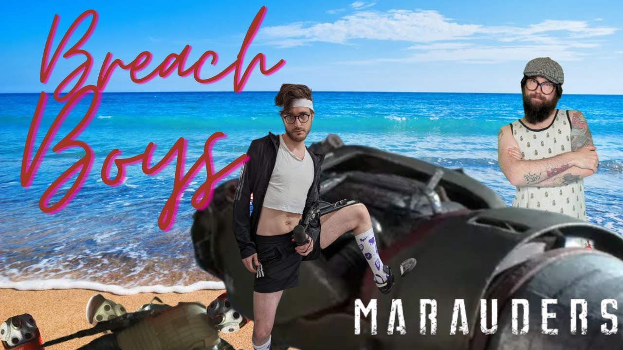 Marauders Breach Boys | Featuring Sterdekie