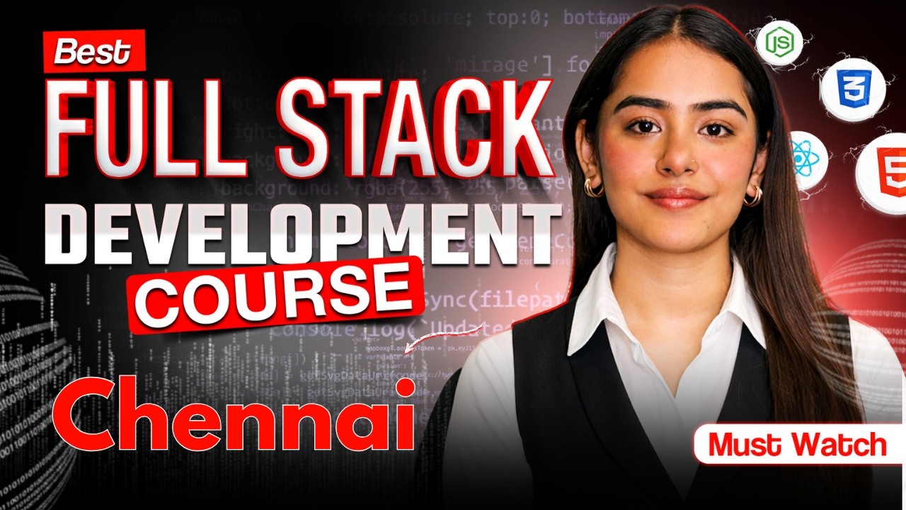 Thinking About Best Full Stack Development Course In Chennai? - YouTube