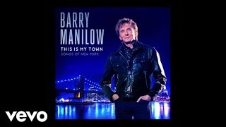 Barry Manilow - New York City Rhythm / On Broadway (Audio)