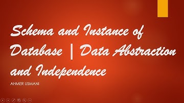 Schema and Instance of Database | Data Abstraction and Independence | DBMS | Module 1