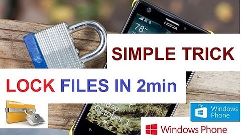 How to LOCK Files in Windows Phone - 100% working (Simple TRICK)