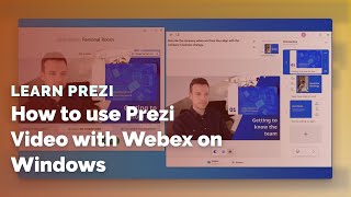 How to use Prezi Video with Webex on Windows