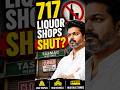 CM Vijay Shuts Down 717 Liquor Shops Overnight #tamilnadu #news #viral