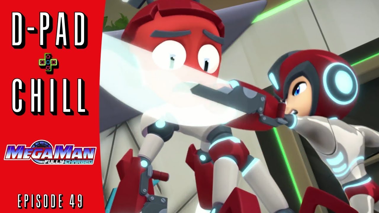 Make The Cut Mega Man Fully Charged S1e49 D Pad Chill Youtube Make The Cut Mega Man Fully Charged S1e49 D Pad Chill Youtube