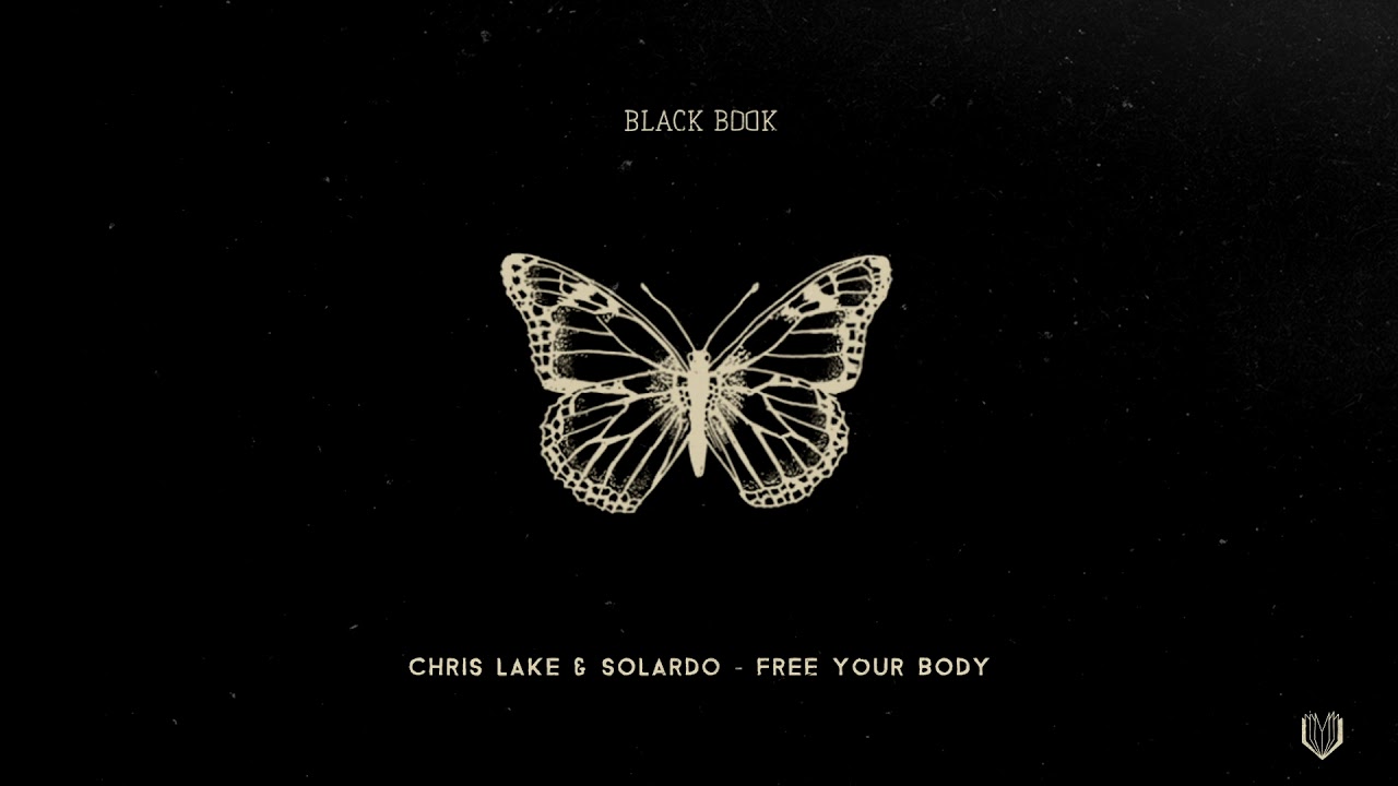 Chris Lake & Solardo - Free Your Body