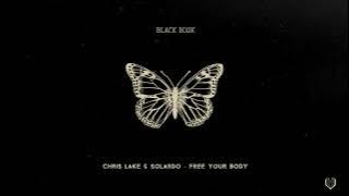 Chris Lake & Solardo - Free Your Body