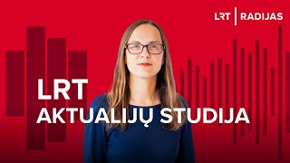 LRT aktualijų studija. Europa ir Kinija - kur link suka santykiai?