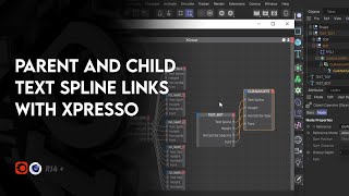 Parent and child text spline links with xpresso cinema 4D R14 - 2024