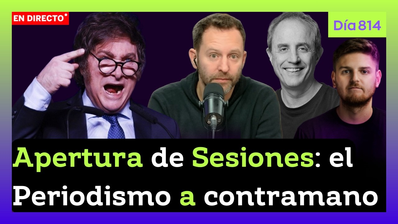 MILEI y un discurso histórico: el Periodismo a contramano del Pueblo | DIA 814