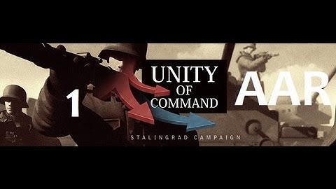 2nd Battle of Karkov  - Karkov to Case Blue  A Unity of Command AAR [1/3]