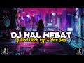 DJ HAL HEBAT - TAK KAN SIAKAN DIA REMIX VIRAL TIKTOK TERBARU 2022 FULL BASS