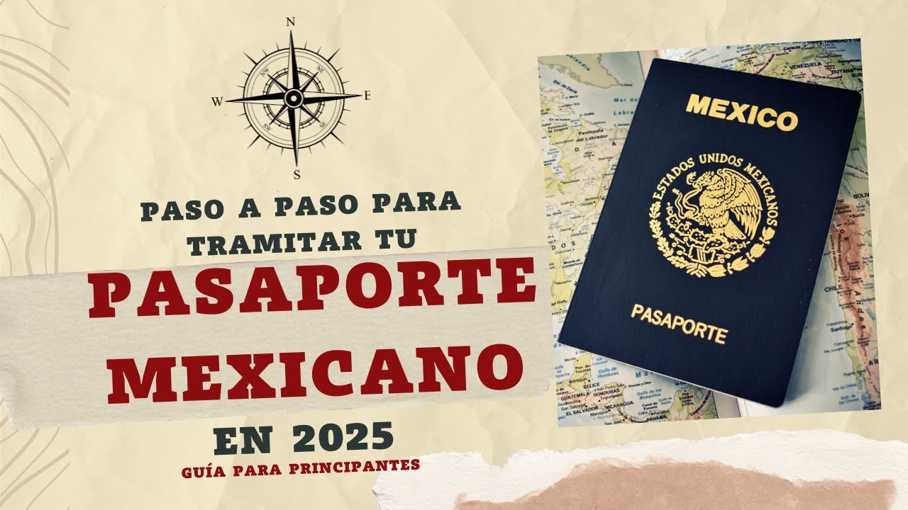 Paso a paso para tramitar tu pasaporte mexicano en 2025 - YouTube