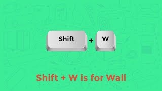 Hotkey Highlights | Shift + W = Wall screenshot 2