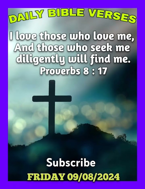 9 august 2024 i love those who love me those who seek me
