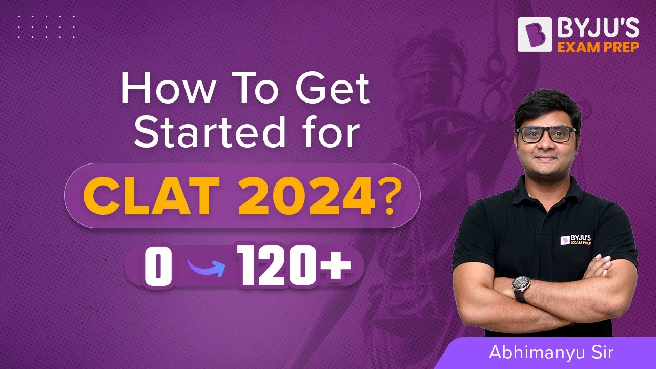 CLAT 2024 Complete Preparation Strategy | How to Prepare in 8 Months ...
