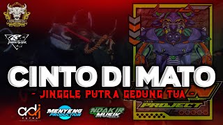 Download lagu DJ BANTENGAN‼️'CINTO DI MATO' JINGGLE PUTRA GEDUNG TUA REMIXER BY MENYENG PRODUCTION
