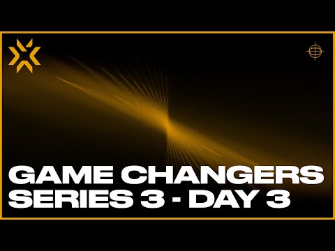 Valorant Champions Tour - VCT Game Changers EMEA - Series 3
