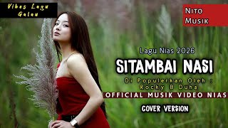 Lagu Nias Terbaru  Sitambai Nasi cover Version  Musik  Terbaru