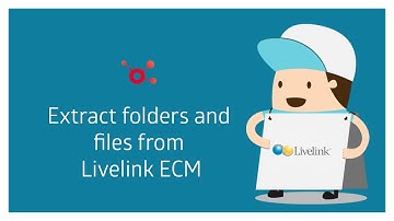 Extract folders and files from OpenText Livelink ECM for migration