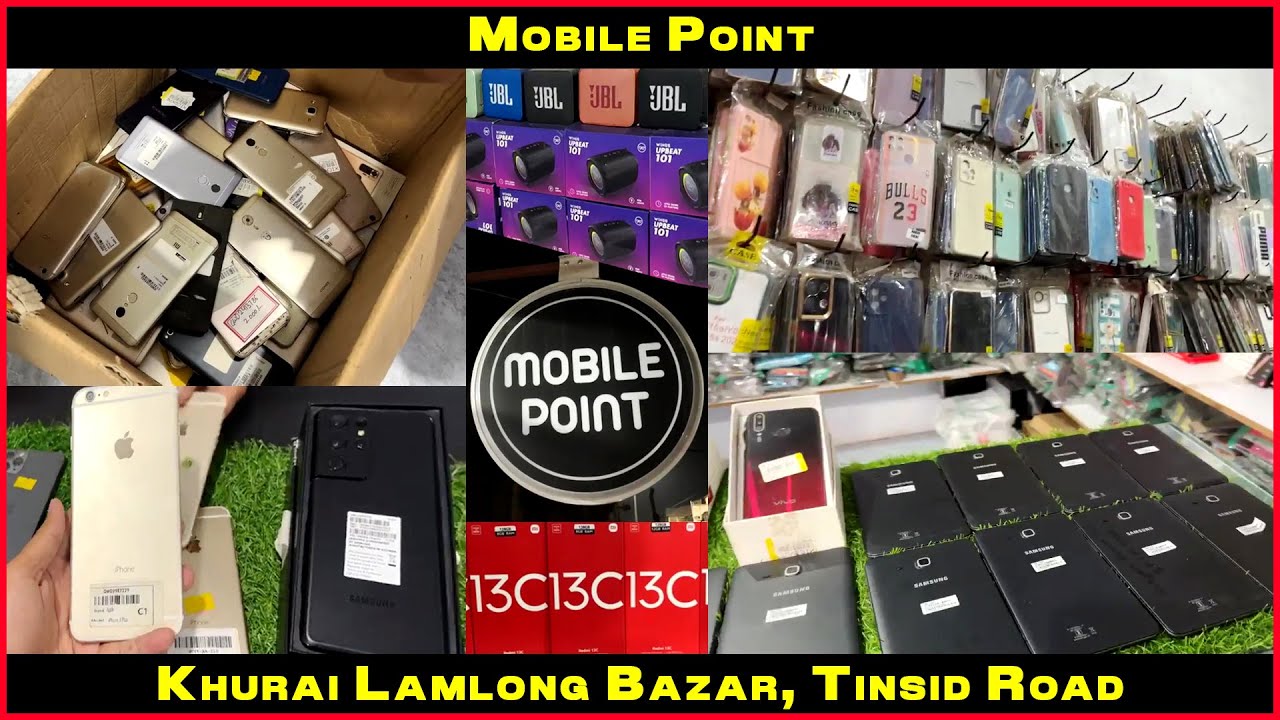 Iphone, Android afaba ahongba leire leikai2 || Mobile Point || Khurai Lamlong Bazar, Tinsid Road