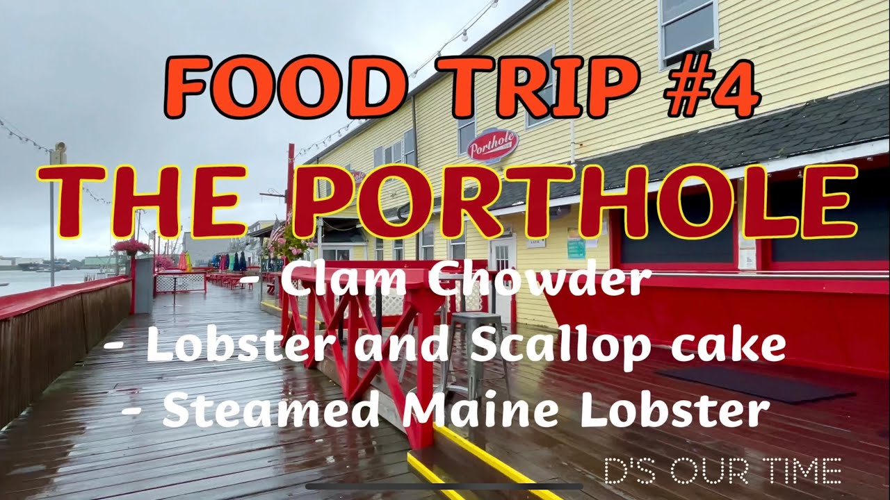 THE PORTHOLE Portland, Maine YouTube