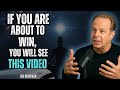 IF YOU ARE ABOUT TO WIN, you will SEE THIS VIDEO | Joe Dispenza Motivation