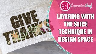Layering Glitter Iron On Vinyl with the Slice (Knockout) Technique in Design Space
