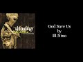 Ill Nino - God Save Us (Karaoke Instrumental)