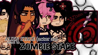 ALIEN STAGE (ACTOR AU) react to ZOMBIE STAGE//PUT SPEED ON 2X//