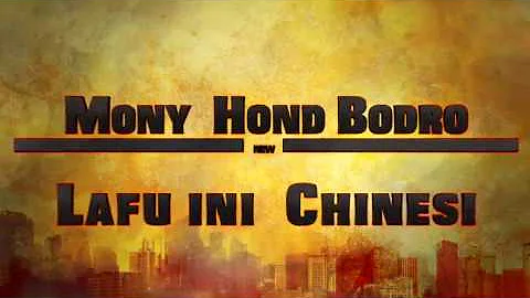 Mony Hond Bordo - Lafu Inie Chinesi [2017]