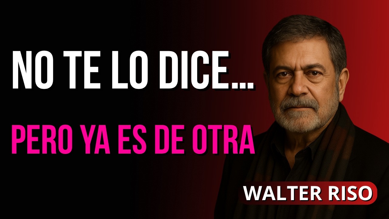 Si hace estas 3 cosas, ya está enamorado… pero de OTRA | Walter Riso