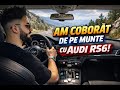 🔥 Audi RS6 PE MUNTE | Viteză MAXIMĂ