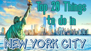 Top 20 Things to do in New York City