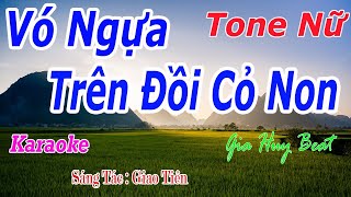 Vó Ngựa Trên Đồi Cỏ Non - Karaoke - Tone Nữ - Nhạc Sống - gia huy beat