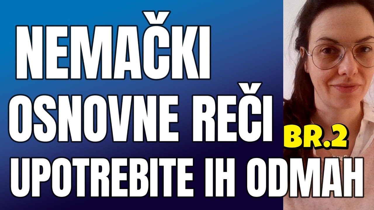 UČITE NEMAČKI U MALIM DOZAMA BR.2 | OSNOVNE REČI NA NEMAČKOM SA PRIMERIMA | POČETNI NEMAČKI