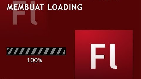 Tutorial Adobe Flash Membuat Loading