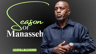 2026 09 11 |  Season Of Manasseh | Day 2 | Bishop BR Malomane