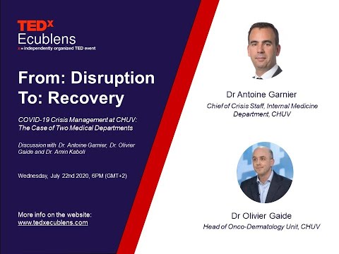 From Disruption to Recovery: Crisis Management at CHUV with Dr. Kaboli, Dr. Gaide, Dr. Garnier