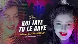 Koi Jaye To Le Aaye | Remix | DJ Mahesh Kolhapur | Ghatak (1996) | Mamta Kulkarni | Alka Yagnik