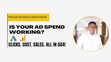 📊 Track Your Google Ads ROI Directly in Google Analytics 4 (GA4)