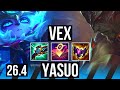 VEX vs YASUO (MID) | Good KDA: 19/1/9, 7k gold comeback, 42K damage | KR Master | 26.4