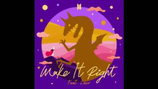 Make It Right (Without BTS) Lauv Solo version