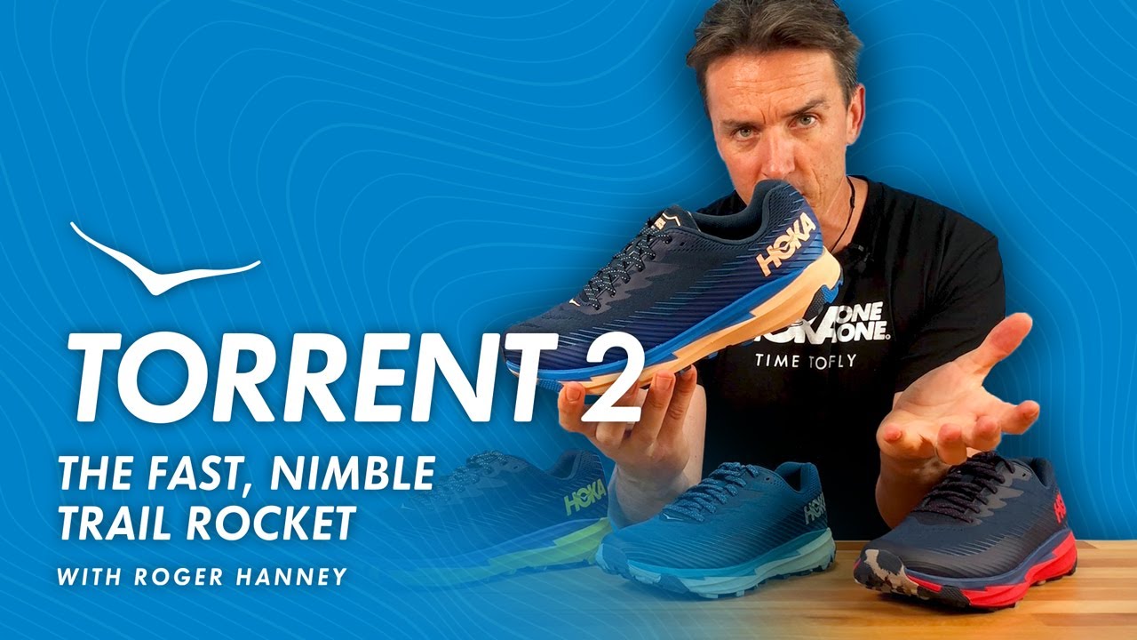 HOKA TORRENT 2 - With Roger Hanney