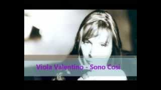 Viola Valentino - Sono Così chords